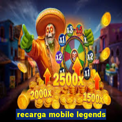 recarga mobile legends